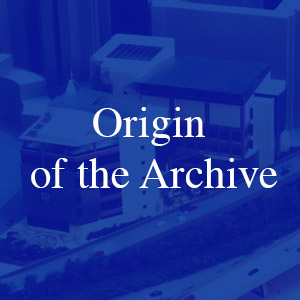 Origin of the Archive